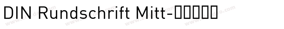DIN Rundschrift Mitt字体转换